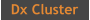 Dx Cluster